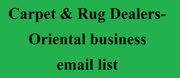 Carpet & Rug Dealers-Oriental Email Insights Data