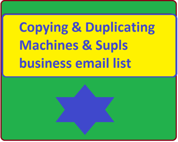 Copying & Duplicating Machines & Supls Email Insights Data