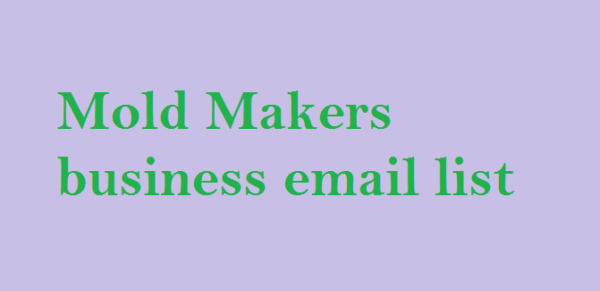 Mold Makers Email Insights Data