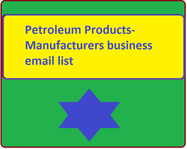 Petroleum Products-Manufacturers Email Insights Data