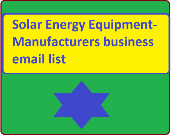 Solar Energy Equipment-Manufacturers Email Insights Data