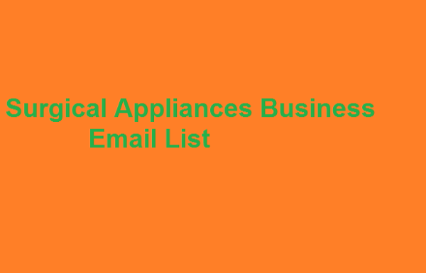 Surgical Appliances Email Insights Data