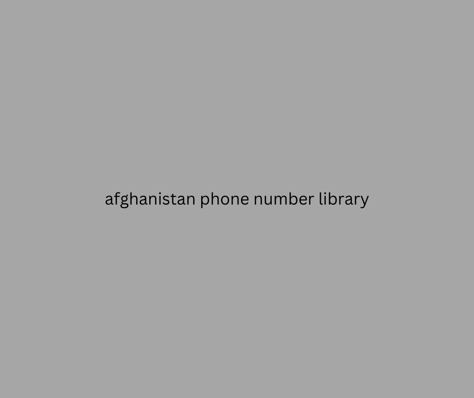 afghanistan phone number library